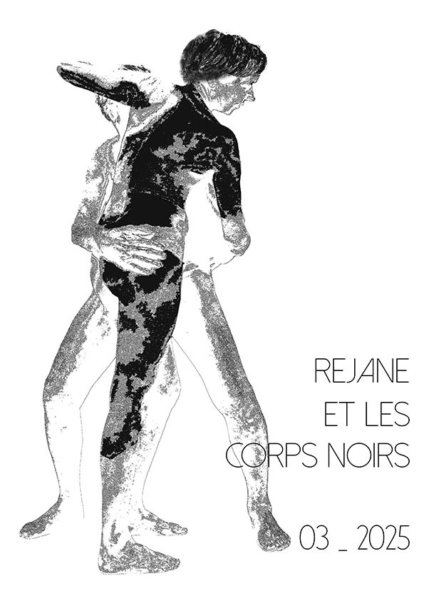 REJANE ET LES CORPS NOIRS